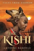 Cover: The Kishi - Antoine Bandele