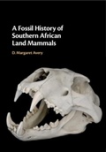 Bild: A Fossil History of Southern African Land Mammals - Cambridge University Press
