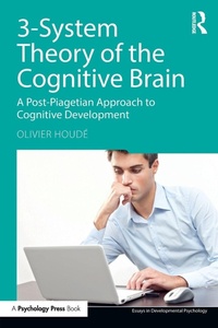 Enlarge image Cover: 3-System Theory of the Cognitive Brain - Routledge