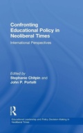 Cover: Confronting Educational Policy in Neoliberal Times - Routledge
