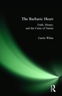 Cover: Barbaric Heart - Routledge