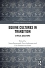 Cover: Equine Cultures in Transition - Routledge