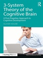 Cover: 3-System Theory of the Cognitive Brain - Routledge