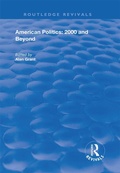 Cover: American Politics - 2000 and beyond - Routledge