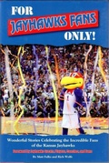 Cover: For Jayhawks Fans Only! - Ascend Books