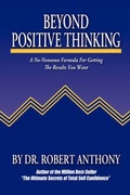 Cover: Beyond Positive Thinking - Morgan James Publishing llc