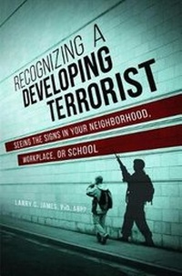 Enlarge image Cover: Recognizing a Developing Terrorist - Praeger Publishers Inc