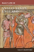 Cover: Daily Life in Anglo-Saxon England - Greenwood Press