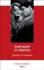 Cover: Temporary To Tempted - Mills & Boon