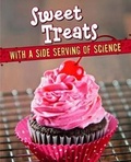 Cover: Sweet Treats with a Side Serving of Science - Raintree