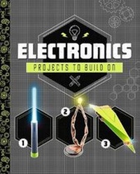Enlarge image Cover: Electronics Projects to Build On - Raintree