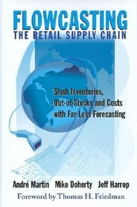 Abbildung von: Flowcasting the Retail Supply Chain - Factory 2 Shelf Pub.