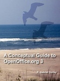 Cover: A Conceptual Guide to OpenOffice.Org 3 - Gabriel Gurley