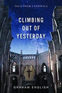 Enlarge image Cover: Climbing Out of Yesterday - Wipf & Stock Publishers