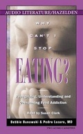 Cover: Why Can't I Stop Eating - Audio Literature