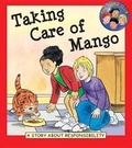 Cover: Taking Care of Mango - Rourke Educational Media