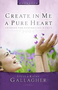 Enlarge image Cover: Create in Me a Pure Heart Workbook - Pure Life Ministries