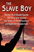 Cover: The Slave Boy - The Life of Olaudah Equiano - Global Book Publishers