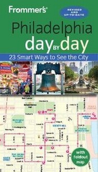 Abbildung von: Frommer's Philadelphia day by day - FrommerMedia