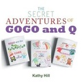 Cover: The Secret Adventures of Gogo and Q - URLink Print & Media, LLC