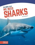 Cover: We Need Sharks - Focus Readers