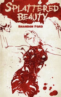 Enlarge image Cover: Splattered Beauty - Arctic Wolf Publishing