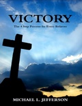 Cover: VICTORY: The 4 Step Process for Every Believer - Righteous Road Publishing House