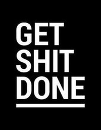 Abbildung von: Get Shit Done - Createspace Independent Publishing Platform