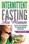 Cover: Intermittent Fasting for Women - Createspace Independent Publishing Platform