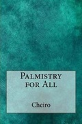 Cover: Palmistry for All - Createspace Independent Publishing Platform
