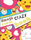 Cover: Emoji Crazy Coloring Book - Createspace Independent Publishing Platform
