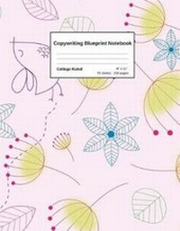 Abbildung von: Copywriting Blueprint Notebook - Createspace Independent Publishing Platform