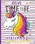 Cover: AVA Time to be a Unicorn - Createspace Independent Publishing Platform