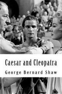 Abbildung von: Caesar and Cleopatra - Createspace Independent Publishing Platform