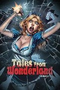 Cover: Tales from Wonderland Volume 1 - Zenescope Entertainment