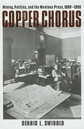 Bild: Copper Chorus - Montana Historical Society Press