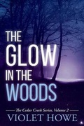 Cover: The Glow in the Woods - Charbar Productions LLC