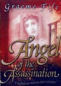 Enlarge image Cover: Angel of the Assassination - Garev Publishing International
