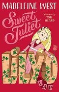 Cover: Sweet Juliet: Volume 4 - Hardie Grant Children's Publishing
