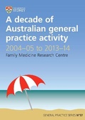 Cover: A Decade of Australian General Practice Activity 2004-05 to 2013-14 - Sydney University Press