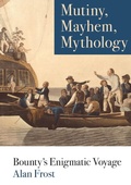 Cover: Mutiny, Mayhem, Mythology - Sydney University Press