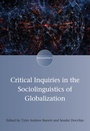 Cover: Critical Inquiries in the Sociolinguistics of Globalization - Multilingual Matters