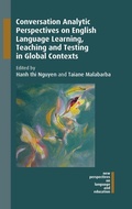 Cover: Conversation Analytic Perspectives on English Language Learning, Teaching and Testing in Global Contexts - Multilingual Matters