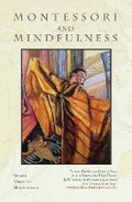 Cover: Montessori and Mindfulness - Michael Olaf Montessori Company