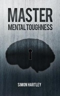Cover: Master Mental Toughness - Let's Tell Your Story Publishing