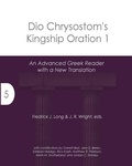 Cover: Dio Chrysostom's Kingship Oration 1 - Glossahouse