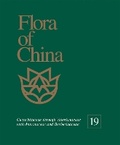 Cover: Flora of China, Volume 19 - Cucurbitaceae through Valerianaceae with Annonaceae and Berberidaceae - Missouri Botanical Garden Press