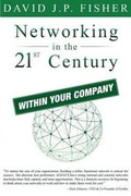 Cover: Networking in the 21st Century...Within Your Company - Rockstar Publishing