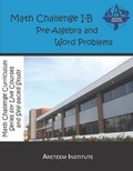 Cover: Math Challenge I-B Pre-Algebra and Word Problems - Areteem Institute