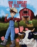 Cover: Oh! I forgot to tell you - Legaia Books USA